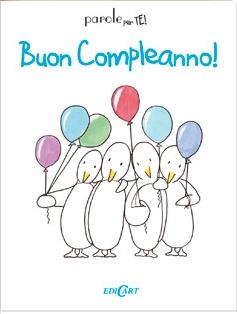 Buon compleanno! - Jenny Kempe - Libro Edicart 2011, Parole per te! | Libraccio.it