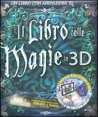 Il libro delle magie in 3D. Ediz. illustrata. Con CD-ROM - Jim Pipe - Libro Edicart 2012, Libri 3D | Libraccio.it