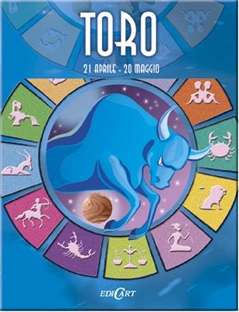 Toro  - Libro Edicart 2011 | Libraccio.it