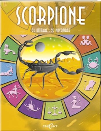 Scorpione  - Libro Edicart 2011 | Libraccio.it
