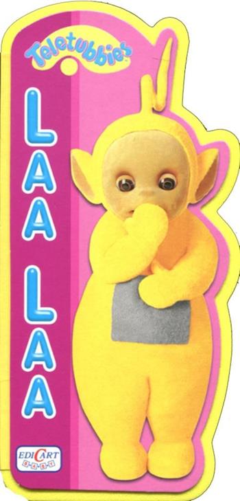 Laa Laa. Teletubbies - Elga Mugellini - Libro Edicart 2012 | Libraccio.it