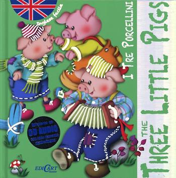 I tre porcellini-The three little pigs. Inglese facile. Ediz. bilingue. Con CD Audio - Marifé González - Libro Edicart 2013, Inglese facile | Libraccio.it