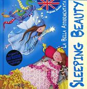 La bella addormentata-Sleeping beauty. Inglese facile. Ediz. bilingue. Con CD Audio