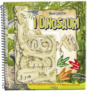 I dinosauri. Con gadget  - Libro Edicart 2014, Mondi creativi | Libraccio.it