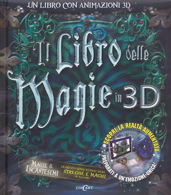 Il libro delle magie in 3D. Ediz. illustrata. Con CD-ROM  - Libro Edicart 2015, Libri 3D | Libraccio.it