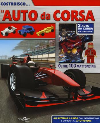 Costruisco... le auto da corsa. Con gadget - Cynthia Stierle - Libro Edicart 2015, Costruisco e gioco | Libraccio.it