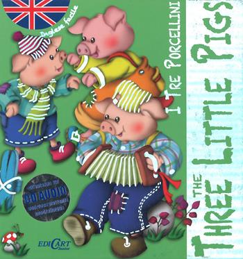 I tre porcellini-The three little pigs. Inglese facile. Ediz. bilingue. Con CD Audio - Marifé González - Libro Edicart 2018, Inglese facile | Libraccio.it