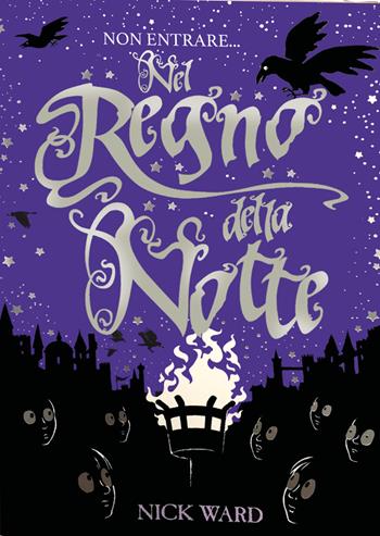 Non entrare...nel regno della notte - Nick Ward - Libro Edicart 2020, Outsider | Libraccio.it