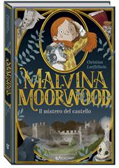 Il mistero del castello. Malvina Moorwood