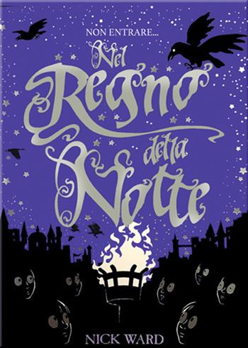 Non entrare...nel regno della notte - Nick Ward - Libro Edicart 2021, Outsider | Libraccio.it