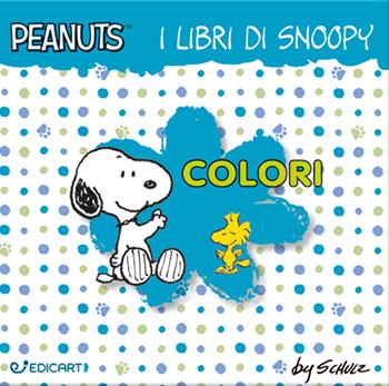 Colori. I libri di Snoopy. Peanuts. Ediz. illustrata - Charles M. Schulz - Libro Edicart 2022 | Libraccio.it