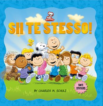 Sii te stesso! Peanuts. Ediz. a colori - Charles M. Schulz - Libro Edicart 2022 | Libraccio.it