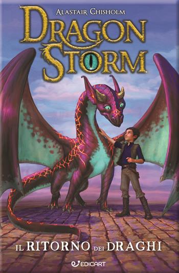 Il ritorno dei draghi. Dragon Storm - Alastair Chisholm - Libro Edicart 2022 | Libraccio.it
