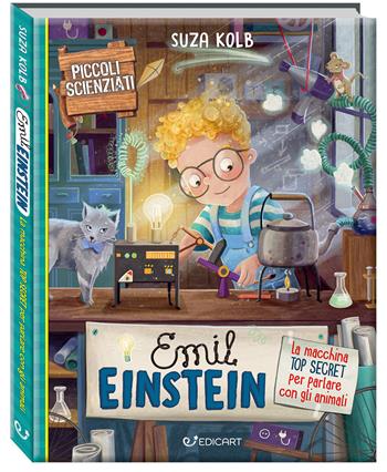 Emil Einstein. La macchina top secret per parlare con gli animali. Piccoli scienziati. Ediz. a colori - Suza Kolb - Libro Edicart 2022, Outsider | Libraccio.it