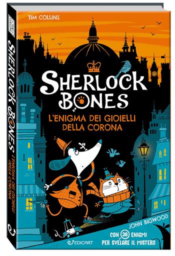 L'enigma dei gioielli della corona. Sherlock Bones - Tim Collins - Libro Edicart 2024, Outsider | Libraccio.it
