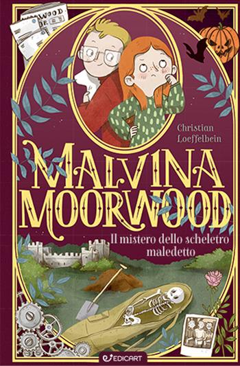 Il mistero dello scheletro maledetto. Malvina Moorwood - Christian Loeffelbein - Libro Edicart 2024, Outsider | Libraccio.it