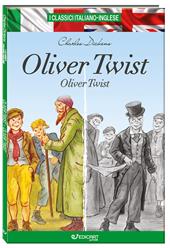 Oliver Twist. Testo inglese a fronte. Ediz. bilingue