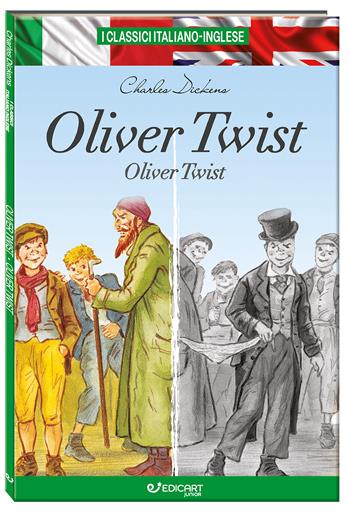 Oliver Twist. Testo inglese a fronte. Ediz. bilingue - Charles Dickens - Libro Edicart 2024, I classici italiano-inglese | Libraccio.it