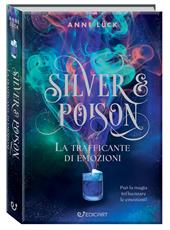 La trafficante di pozioni. Silver & poison