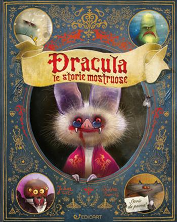 Dracula. Le storie mostruose - Jochen Till - Libro Edicart 2024, Outsider | Libraccio.it