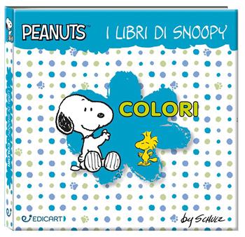 Colori. I libri di Snoopy. Peanuts. Ediz. a colori - Charles M. Schulz - Libro Edicart 2025, Peanuts | Libraccio.it