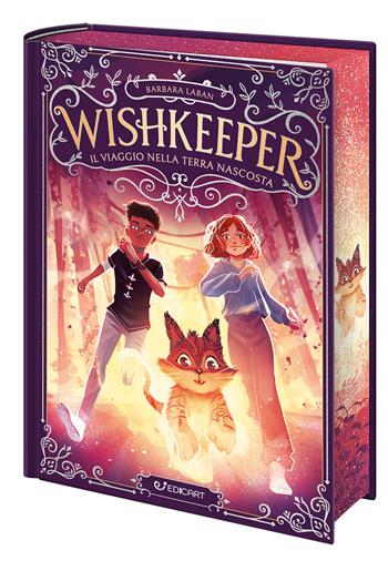 Il viaggio fantastico nella terra nascosta. Wishkeeper - Barbara Laban - Libro Edicart 2026, Outsider | Libraccio.it