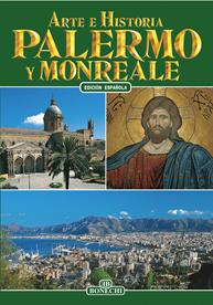 Palermo e Monreale. Ediz. spagnola - Patrizia Fabbri - Libro Bonechi 1999, Arte e storia | Libraccio.it