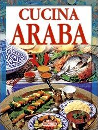 La cucina araba  - Libro Bonechi 2000, I grandi libri della cucina internazion. | Libraccio.it