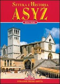 Assisi. Ediz. polacca - Nicola Giandomenico - Libro Bonechi 2015, Arte e storia | Libraccio.it