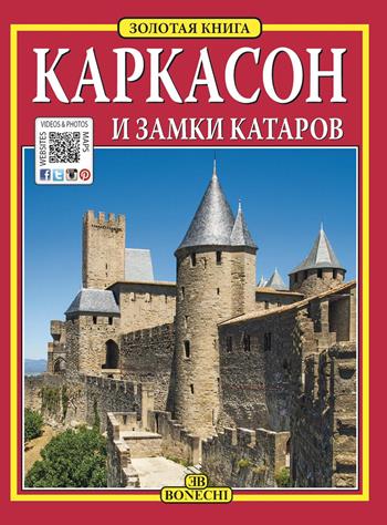 Carcassonne, castelli catari. Ediz. russa  - Libro Bonechi 2004, Libro d'oro | Libraccio.it