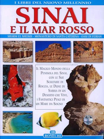 Sinai e il Mar Rosso. Ediz. italiana  - Libro Bonechi 2015, I libri del nuovo millennio | Libraccio.it