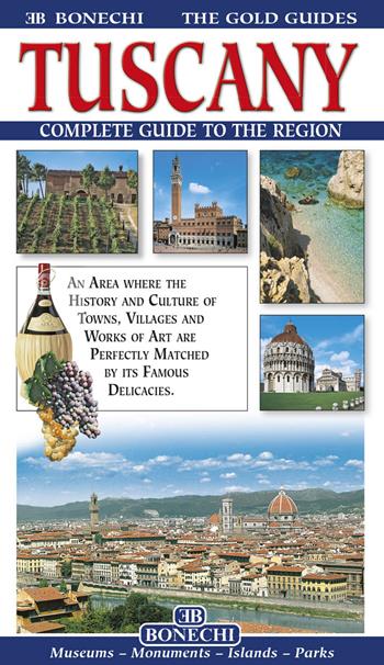 Toscana. Ediz. inglese  - Libro Bonechi 2017, Le guide oro | Libraccio.it