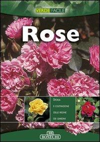 Rose - M. Novella Batini - Libro Bonechi 2004, Il fantastico mondo della natura | Libraccio.it