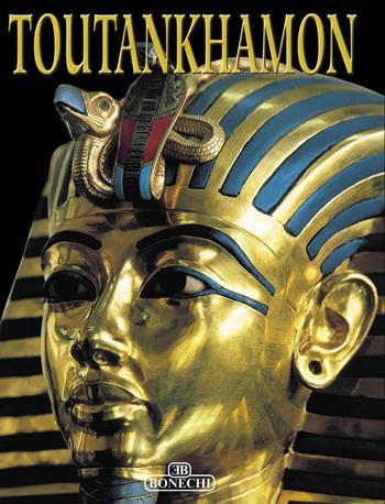 Tutankhamen. Ediz. francese  - Libro Bonechi 2013, Arte e musei | Libraccio.it