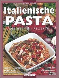 Italienische pasta. Ediz. a colori  - Libro Bonechi 2015, Cucina | Libraccio.it