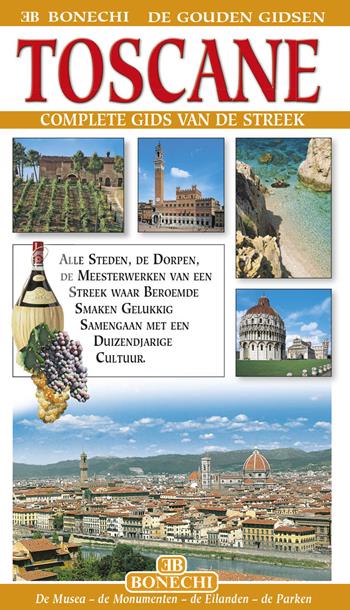 Toscana. Ediz. olandese  - Libro Bonechi 2014, Le guide oro | Libraccio.it