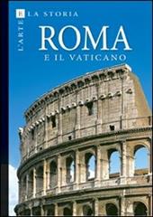 Roma e il Vaticano. Ediz. a colori