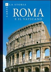 Roma e il Vaticano. Ediz. a colori - Stefano Masi - Libro Bonechi 2008, I luoghi dell'arte | Libraccio.it
