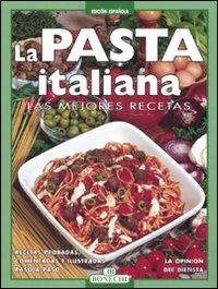 La pasta italiana. Las mejores recetas. Ediz. a colori  - Libro Bonechi 2015, Cucina | Libraccio.it