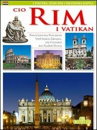 Roma. I luoghi e le bellezze artistiche e storiche di Roma. Ediz. croata  - Libro Bonechi 2019, I libri del nuovo millennio | Libraccio.it