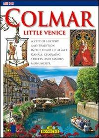 Colmar. Ediz. inglese - Michèle Caroline Heck - Libro Bonechi 2016, Monografie 17 x 24 | Libraccio.it