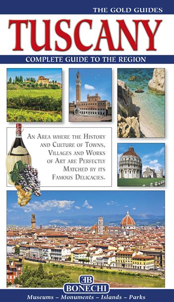 Toscana. Ediz. inglese  - Libro Bonechi 2021, Le guide oro | Libraccio.it