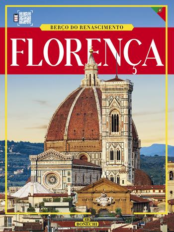 Florença, Berço do Renascimento  - Libro Bonechi 2024 | Libraccio.it
