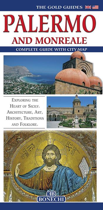 Palermo and Monreale. Complete guide with city map - Patrizia Fabbri - Libro Bonechi 2023 | Libraccio.it
