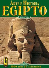 Arte e storia dell'Egitto. 5000 anni di civiltà. Ediz. spagnola