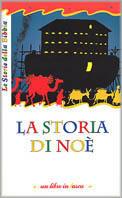 La storia di Noè - Jacqueline Vallon - Libro EL 1998, Un libro in tasca | Libraccio.it