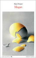 Megan - Mary Hooper - Libro EL 2000, Frontiere | Libraccio.it