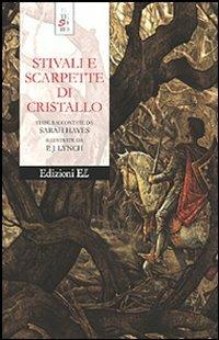Stivali e scarpette di cristallo  - Libro EL 2001, Il tesoro | Libraccio.it