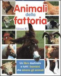Animali della fattoria - Ton Van Eerbeek - Libro EL 2002 | Libraccio.it
