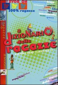 Il dizionario delle ragazze - Dominique A. Rouyer - Libro EL 2004 | Libraccio.it
